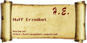 Huff Erzsébet névjegykártya